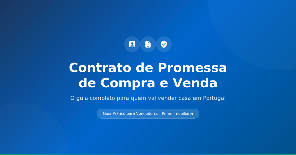 CPCV: Guia Completo Para Vender Casa em Portugal – 2026