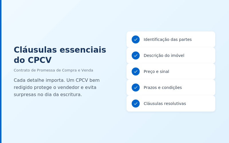 Cláusulas essenciais do CPCV - Contrato Promessa de Compra e Venda